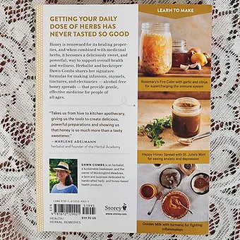 Sweet Remedies Healing Herbal Honeys