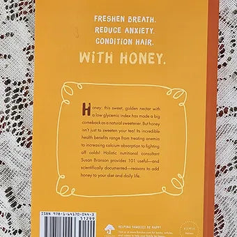 101 Amazing uses for Honey