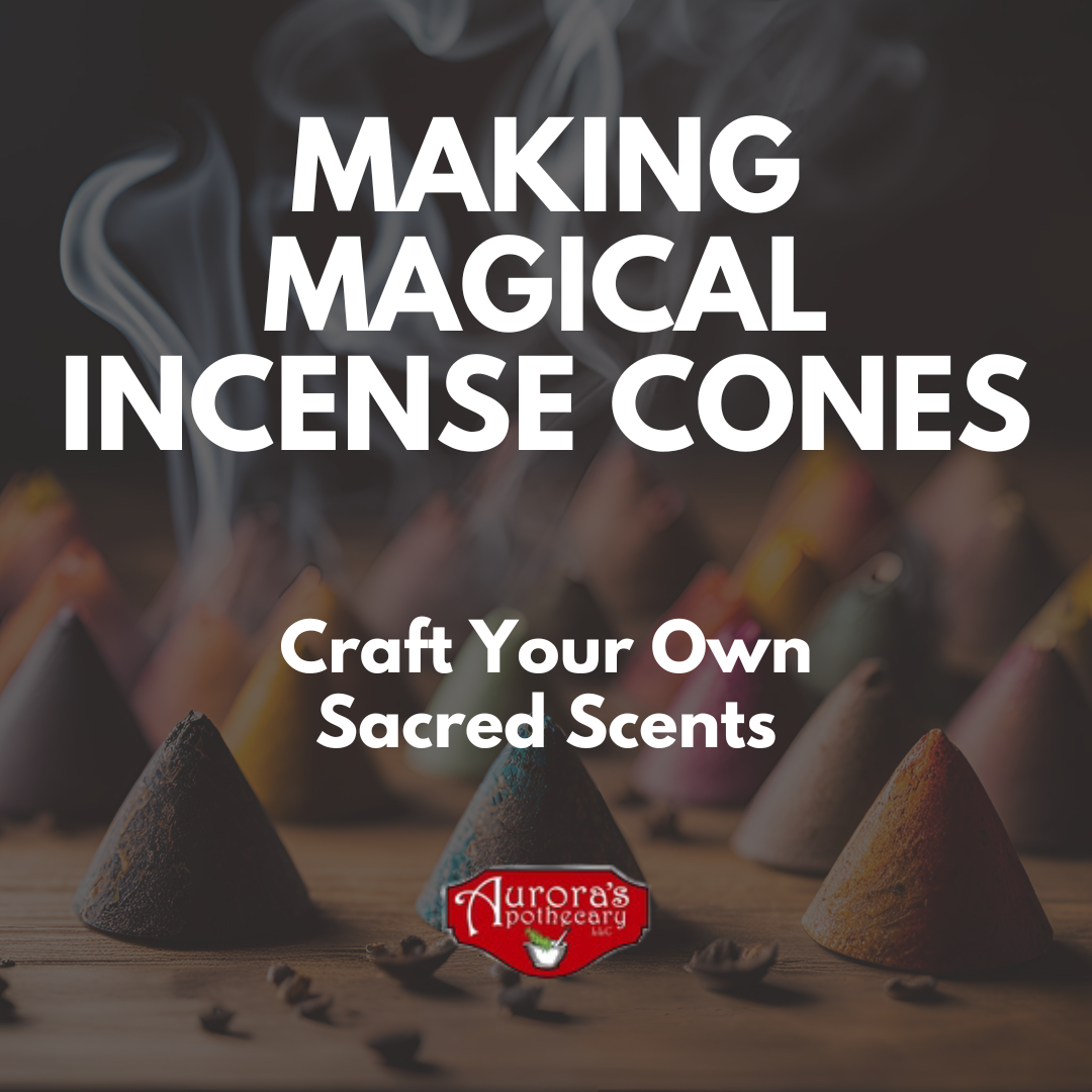 Making Magical Incense Cones: Craft Your Own Sacred Scents