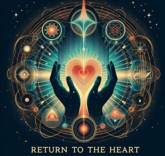 Return to the Heart